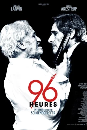 Affiche du film : 96 Heures 