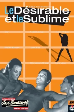 Affiche du film Le desirable et le sublime