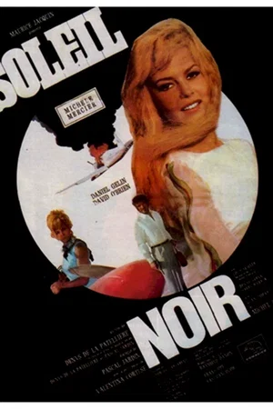 Affiche du film : Soleil noir