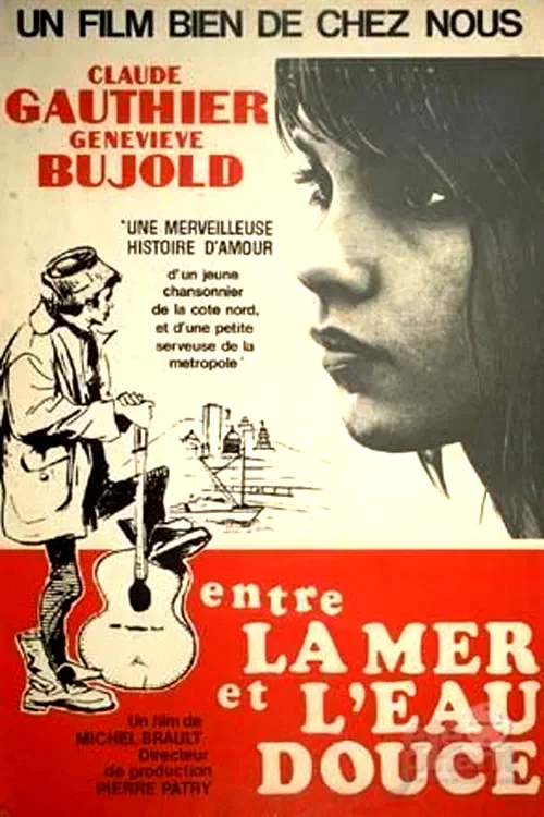 Affiche du film : Entre la mer et l'eau douce