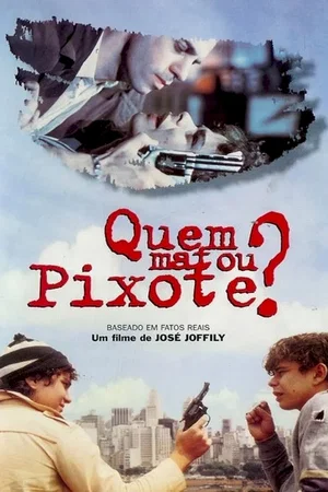 Affiche du film : Quem matou pixote ?