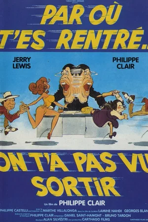 Affiche du film : Par où t'es rentré ? on t'a pas vu sortir
