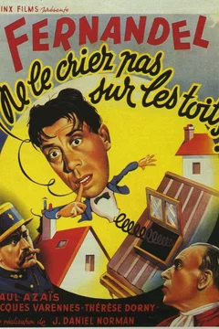 Affiche du film Ne le criez pas sur les toits