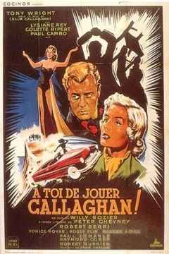 Affiche du film A toi de jouer callaghan