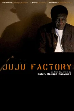 Affiche du film Juju factory