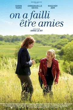 Affiche du film On a failli être amies