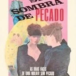 Photo du film : Sem sombra de pecado