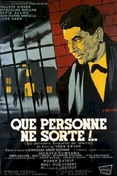 Affiche du film Que personne ne sorte
