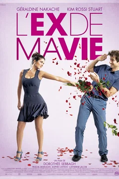 Affiche du film L'ex de ma vie