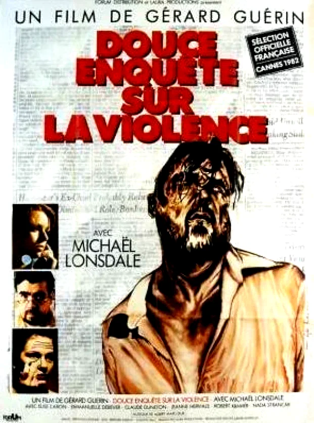 Affiche du film : Douce enquete sur la violence