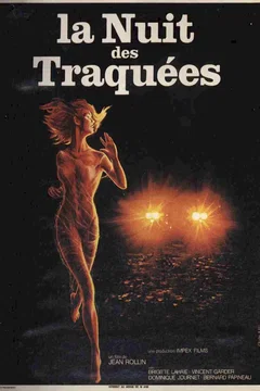 Affiche du film La nuit des traquees