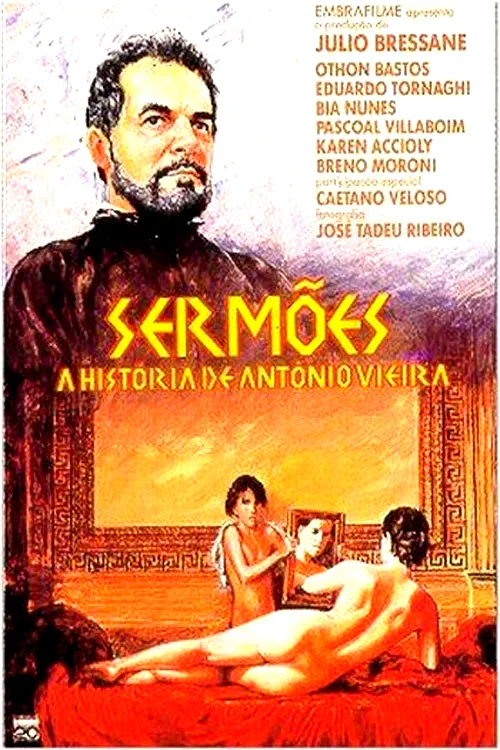 Affiche du film : Sermoes a historia de antonio vieira