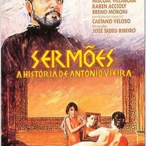 Photo du film : Sermoes a historia de antonio vieira