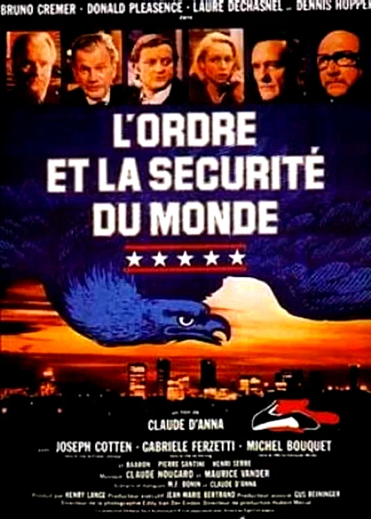 Affiche du film : L'ordre et la securite du monde