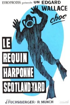 Affiche du film Le requin harponne scotland yard