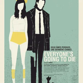 Photo du film : Everyone's Going To Die