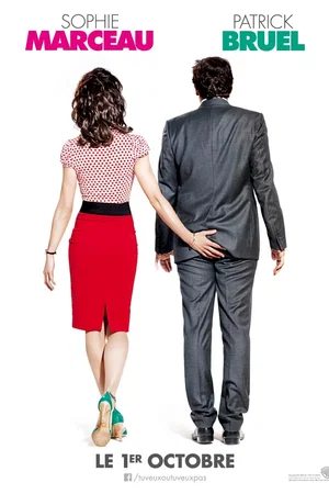 Affiche du film : Tu Veux Ou Tu Veux Pas ?