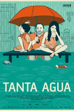 Affiche du film = Tanta Agua