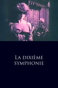 Affiche du film La dixième symphonie