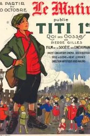 Affiche du film : Titi premier roi des gosses