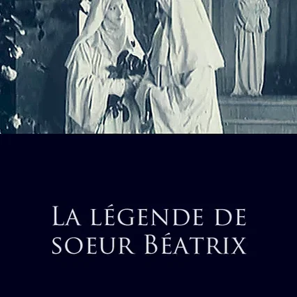 Miniature photo du film : La legende de soeur beatrix