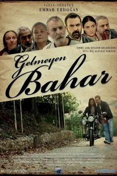 Affiche du film = Gelmeyen Bahar