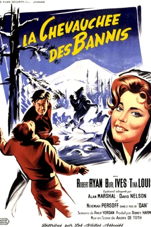 Affiche du film : La chevauchee des bannis