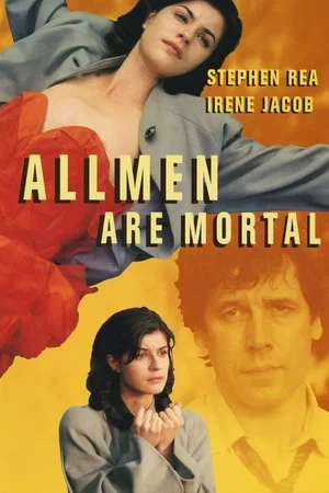 Affiche du film : All men are mortal