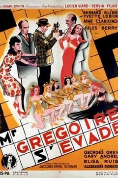 Affiche du film Monsieur gregoire s'evade