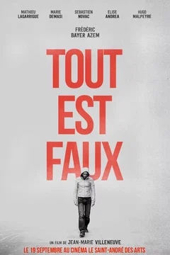 Affiche du film Tout est faux