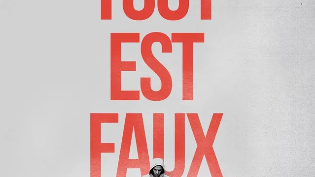 Affiche du film : Tout est faux
