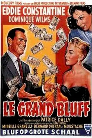 Affiche du film : Le grand bluff