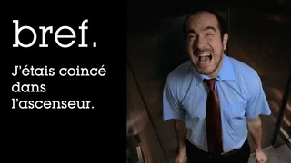 Image de Bref. J'étais coincé dans un ascenseur.
