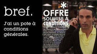 Image de Bref. J'ai un pote à conditions générales.