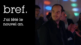 Image de Bref. J'ai fêté le nouvel an.