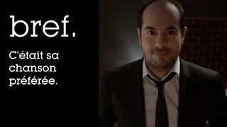 Image de Bref. C'était sa chanson préférée.