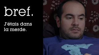 Image de Bref. J'étais dans la merde.