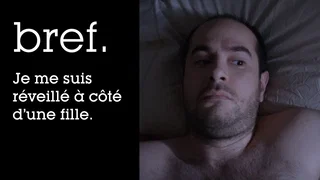 Image de Bref. Je me suis réveillé à côté d'une fille.