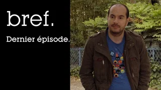 Image de Bref. Dernier épisode.