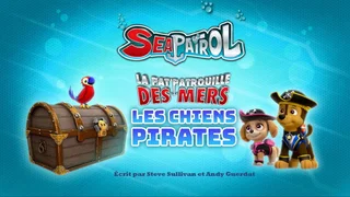 Image de La Pat' Patrouille des mers : Les Chiens pirates