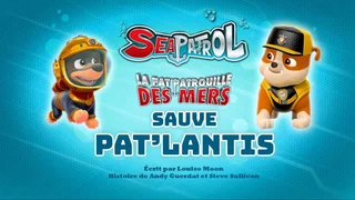 Image de La Pat' Patrouille des mers sauve Pat'lantis