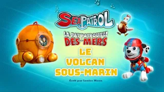 Image de La Pat' Patrouille des mers : le volcan sous-marin