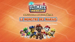 Image de Sauvetage Extrême : Le Monstre des marais