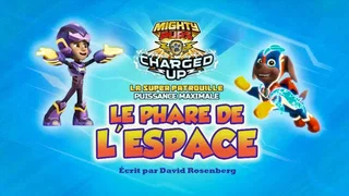 Image de Super Patrouille : Le Phare de l'espace