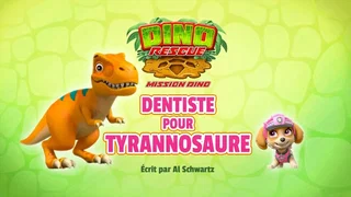 Image de Mission Dino : Dentiste pour Tyrannosaure