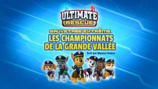 Image de Sauvetage extrême : Les Championnats de la Grande Vallée
