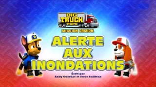 Image de Mission Camion : Alerte aux inondations