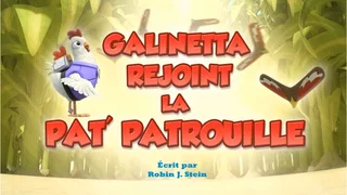 Image de Galinetta rejoint la Pat'Patrouille