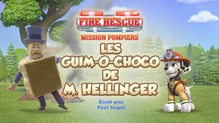 Image de Mission Pompiers : Les guim-o-choco de M. Hellinger
