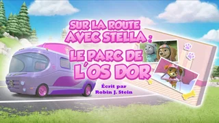 Image de Sur la route avec Stella : Le Parc de l'Os dOr